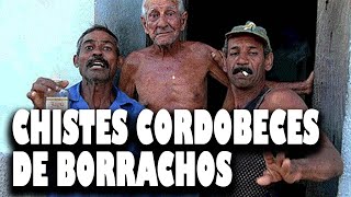 Chistes CORDOBECES de BORRACHOS [upl. by Owiat480]