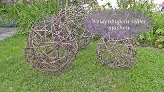 DIY  Kugel aus Reb oder Weidenzweigen selbermachenflechten [upl. by Neuberger]