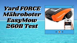 Yard FORCE Mähroboter EasyMow 260B Test [upl. by Enna]