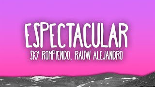 Sky Rompiendo amp Rauw Alejandro – Espectacular 🍀 Letras calientes 2024 [upl. by Etnoval]