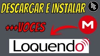 Como DESCARGAR LOQUENDO  VOZ para PC Windows MEGA [upl. by Wilfrid]