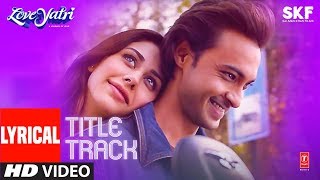 LoveYatri 2018 Latest Hindi Movie Aayush Sharma Warina Hussain Salman Khan Promotions [upl. by Naloc26]