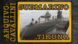 O Maior SUBMARINO do Brasil  ARQUIVO CELSO CAVALLINI [upl. by Blus]