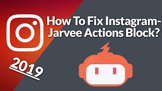 How To Fix Instagram Jarvee Actions Block☀️ Jarvee Instagram Accounts Solution August 2019 [upl. by Cilurzo]