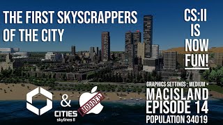 Finally  Cities Skyline II is now FUN to play Mac IslandEpisode 14 [upl. by Atinrehs]