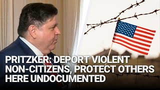 Pritzker Deport violent noncitizens protect others here undocumented [upl. by Lipski]