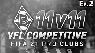 11v11 VFL Competitive  EP2  FIFA 21 Pro Clubs [upl. by Anonyw]