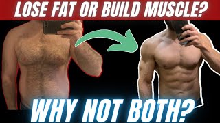 Body Recomposition Explained  Should You Cut or Bulk  Lose Fat and Gain Muscle [upl. by Sadoc]