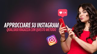 Come approcciare una ragazza su Instagram [upl. by Micco]