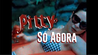 Pitty  Só Agora Clipe Oficial [upl. by Arnie]