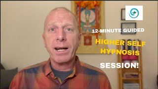 12 Minute Higher Self Guided Hypnosis Session  Use It As A Daily Practice [upl. by Whitson660]