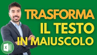 Come TRASFORMARE tutto il TESTO in MAIUSCOLO su EXCEL [upl. by Adiesirb]