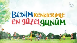 Benim Renklerimle En Güzel Günüm – Nadir Hastalıklar Farkındalık Şarkısı [upl. by Wolenik]