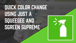 How to Quickly Change Ink Colors with Just a Squeegee and Sgreen Supreme [upl. by Pellet]