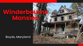 Winderborne Mansion  Abandoned  Maryland [upl. by Boys]