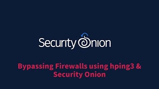 How to Bypass Firewalls That Block ICMP Ping with hping3  Security Onion Training [upl. by Acinomahs]