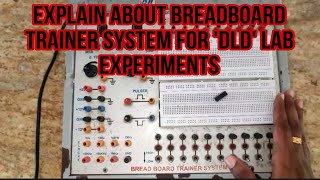 Explain About Breadboard Trainer System For DLD Lab Experiments  DLD Lab Experiments [upl. by Ylicec]