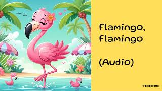 Flamingo Flamingo Audio [upl. by Ytnom]