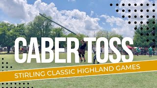 Stirling Classic Highland Games 2024 Caber Toss [upl. by Notgnirrab]