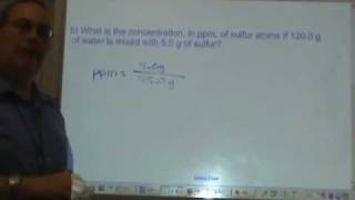 Chemistry Tutorial 102b Concentration  Parts Per Million And Percent By Mass Volume [upl. by Harac]