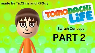 Tomodachi Life Switch Concept Part 2 [upl. by Ming]