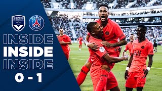 INSIDE  BORDEAUX vs PARIS SAINTGERMAIN [upl. by Catherin]