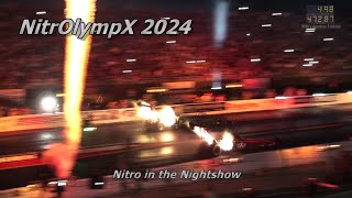 NitrOlympX 2024  Nitro in the Nightshow [upl. by Adniled250]