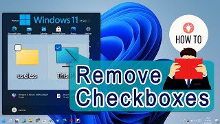 How to Disable Checkboxes on Icons and Folders in Windows 11 [upl. by Ridgley]