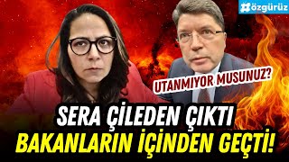 Sera Kadıgil çileden çıktı bakanların adeta içinden geçti UTANMIYOR MUSUNUZ [upl. by Norreg403]