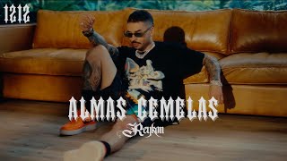 REYKON  ALMAS GEMELAS [upl. by Jocelin393]