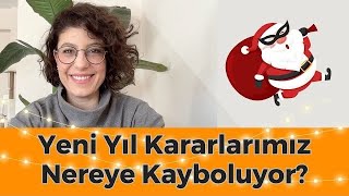 Yeni Yıl Kararlarımız ve DEHB [upl. by Cleary]