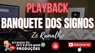 Playback  Banquete dos Signos ZÃ© Ramalho [upl. by Jasun]