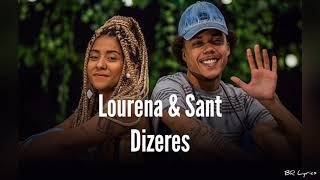 Lourena amp Sant  Dizeres Letra [upl. by O'Meara]