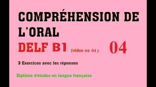 DELF B1  Compréhension de loral no 4 [upl. by Adiell]