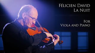 Félicien David  Henri Vieuxtemps La Nuit for Viola and Piano [upl. by Demetra840]