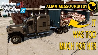 I OVERLOADED THE TRUCKALMA MISSOURI101FARMING SIMULATOR 22GAMEPLAYTIMELAPSENO COMMENTERYFS 22 [upl. by Azyl]