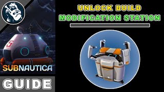 Base Building Guide Subnautica Modification Station Location amp Utility [upl. by Aloap]