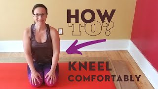 How to Kneel  Vajrasana Yoga Tutorial [upl. by Saibot]