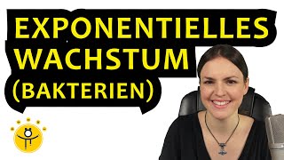 EXPONENTIELLES Wachstum Bakterien – Textaufgabe Wachstumsprozess Exponentialfunktion aufstellen [upl. by Estrin]