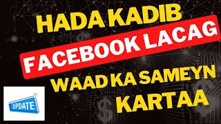 SIDEE FACEBOOK PAGE LACAG LOOGA SAMEYAA  NEW BIG UPDATE 2023 [upl. by Halley]