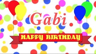 Happy Birthday Gabi Song [upl. by Feigin]