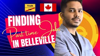 Finding Part Time Jobs in Belleville Ontario 🇨🇦 [upl. by Ardnikat]