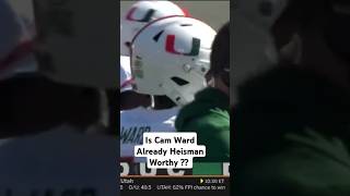 Is Cam Ward Already A Heisman Lock 🤔 miamivslouisville cfn college heisman camward nfl fyp [upl. by Lateehs563]