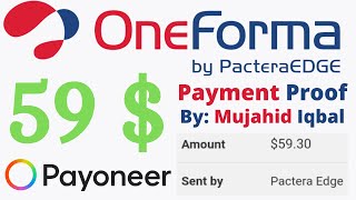 Oneforma Payment Proof   593 Received in Payoneer  by Mujahid Iqbal  oewi [upl. by Mialliw]