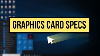 How to Check Graphics Card Specs on Windows 10 [upl. by Ellicec914]