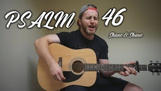 Psalm 46  Shane amp Shane  Acoustic Cover by Zach Gonring [upl. by Ylhsa]