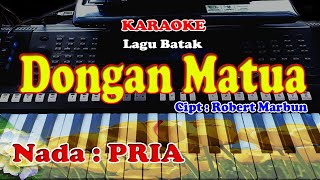 Lagu BATAK Nada PRIA  DONGAN MATUA  KARAOKE [upl. by Sanferd713]