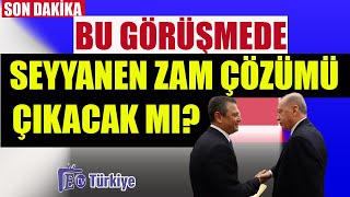 Bu Görüşmede Seyyanen Zam Çözümü Çıkacak mı [upl. by Jojo]