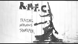 RMFC  Tracing  Nervous Transfer 7quot [upl. by Clancy836]