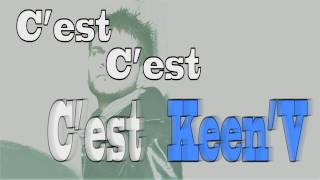 Keen V jperds le controle Officiel Vidéo Lyrics [upl. by Zsa Zsa]